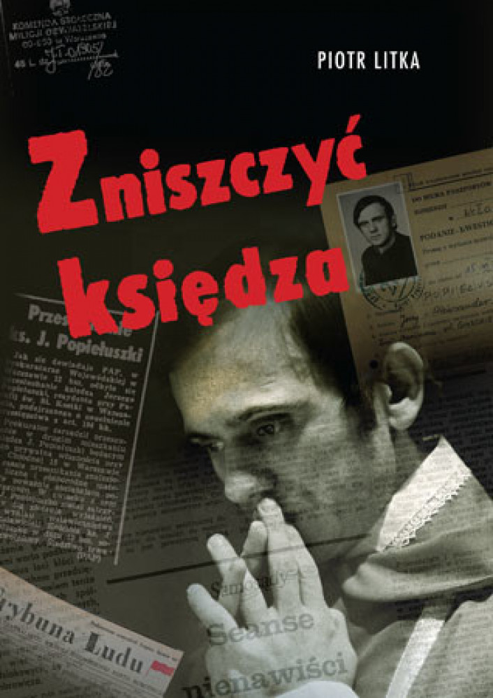 Zniszczyć księdza - Piotr Litka