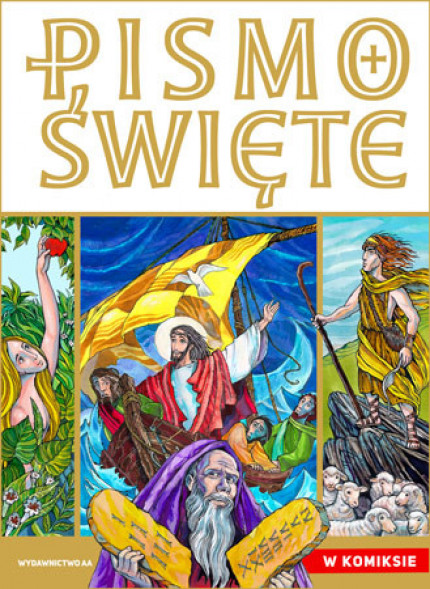 Pismo Święte w komiksie - Paweł Kołodziejski : Komiksy religijne dla dzieci i młodzieży