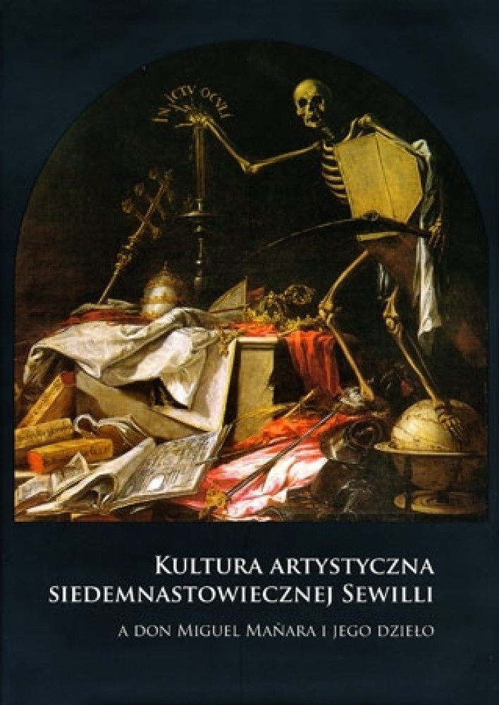Kultura artystyczna siedemnastowiecznej Sewilli - ks. Andrzej Witko
