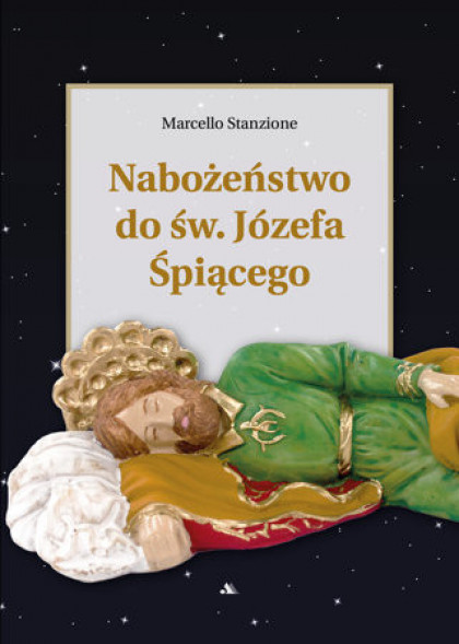 Nabożeństwo do św. Józefa Śpiącego - ks. Marcello Stanzione