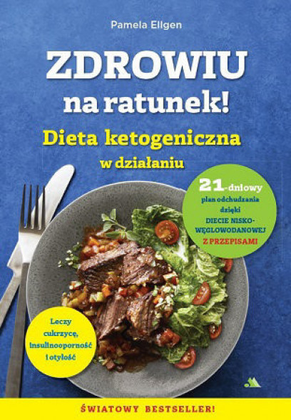 Zdrowiu  na ratunek - Pamela Ellgen : Poradniki o zdrowiu