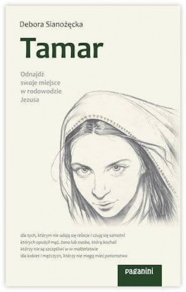 Tamar. Odnajdź swoje miejsce w rodowodzie Jezusa - Debora Sianożęcka