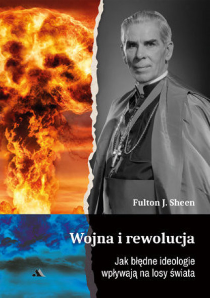 Wojna i rewolucja - abp Fulton J. Sheen