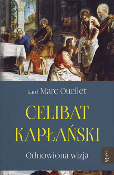 Celibat kapłański. Odnowiona wizja