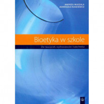 Bioetyka w szkole - ks. Andrzej Muszala
