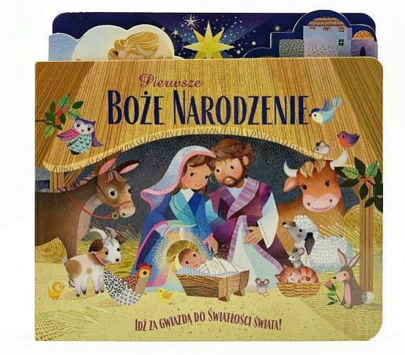 Pierwsze Boże Narodzenie. Idź za gwiazdą