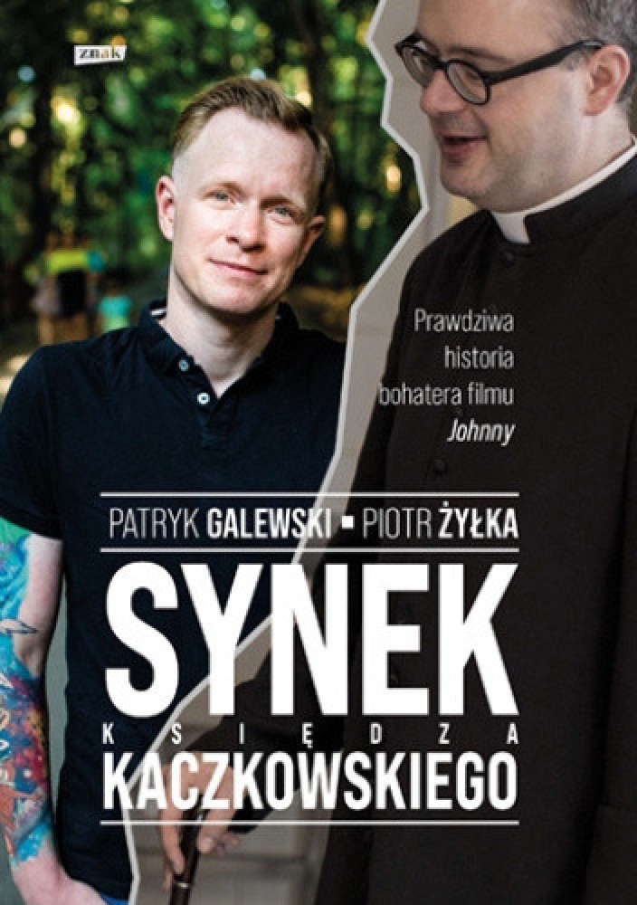 Synek księdza Kaczkowskiego - Patryk Galewski, Piotr Żyłka