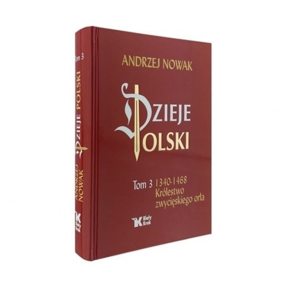 Dzieje Polski. Tom 3 - Andrzej Nowak