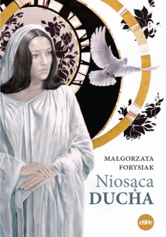 Niosąca Ducha - Małgorzata Forysiak (nowe wyd.)