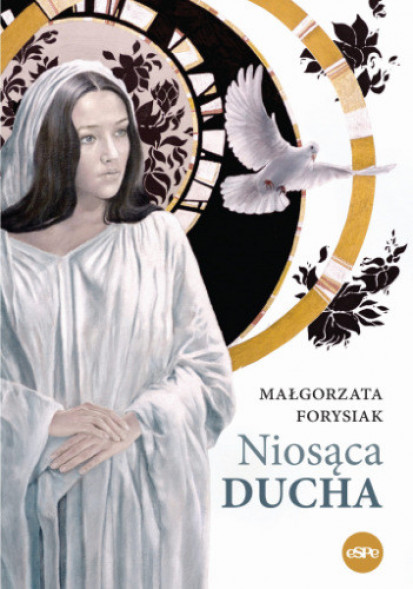 Niosąca Ducha - Małgorzata Forysiak (nowe wyd.)