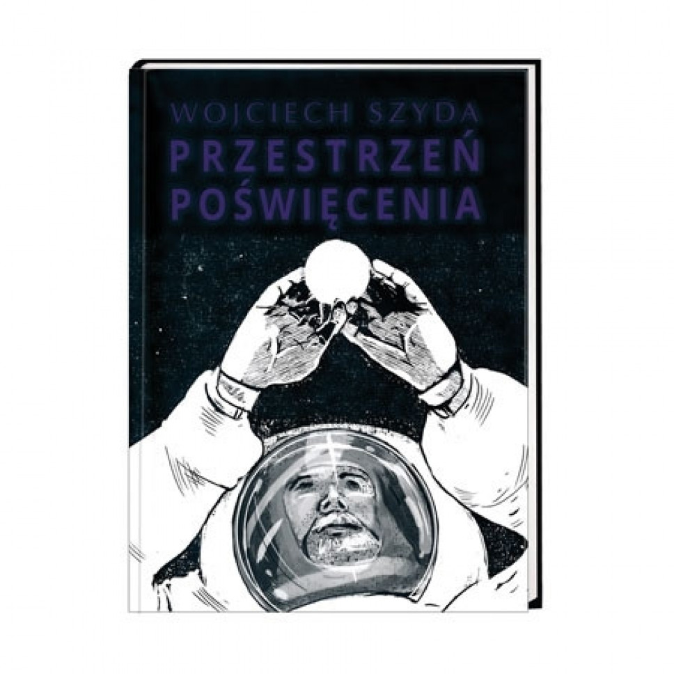 Przestrzeń poświęcenia - Wojciech Szyda