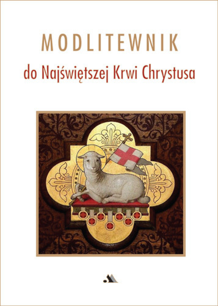 Modlitewnik do Najświętszej Krwi Chrystusa - Praca zbiorowa : Modlitewniki
