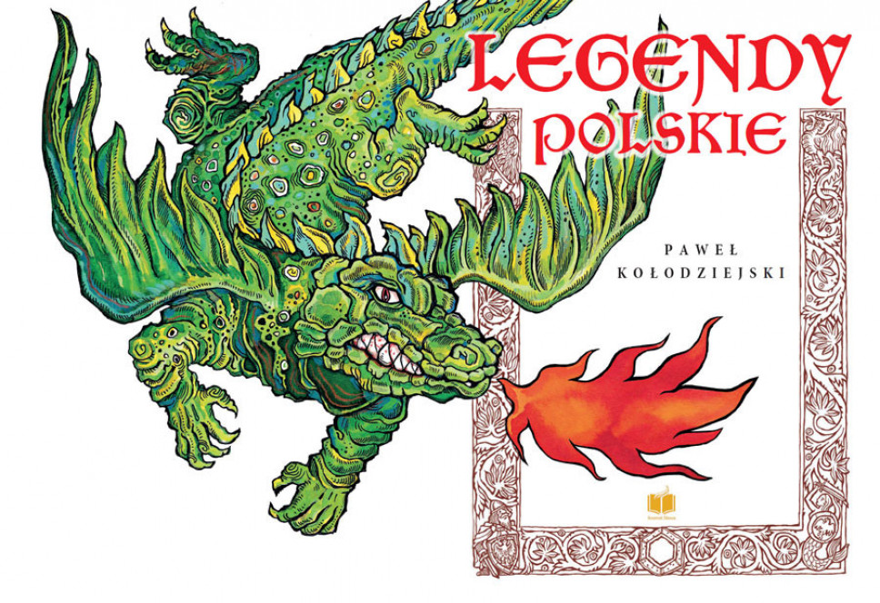 Legendy polskie w komiksie - Paweł Kołodziejski : Komiksy historyczne dla dzieci i młodzieży