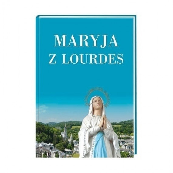 Maryja z Lourdes. Album