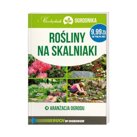 Rośliny na skalniaki : Poradniki ogrodnicze