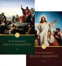 Jezus z Nazarethu Tom 1-2 - Roman Brandstaetter