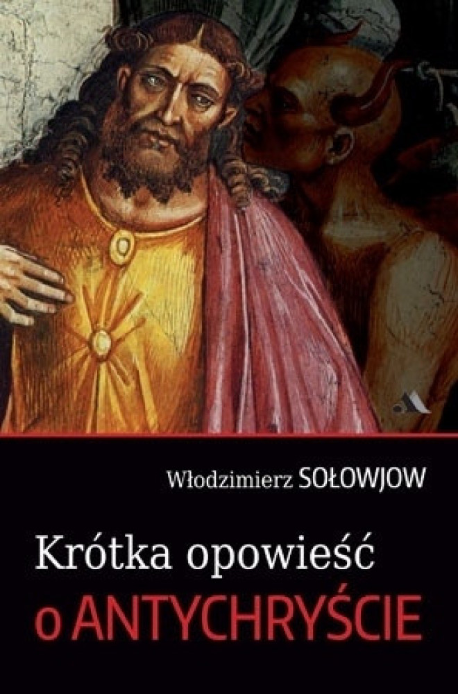 Krótka opowieść o Antychryście - Włodzimierz Sołowjow