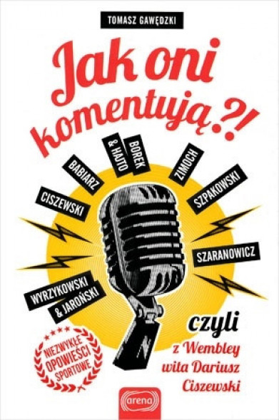 Jak oni komentują?! - Tomasz Gawędzki