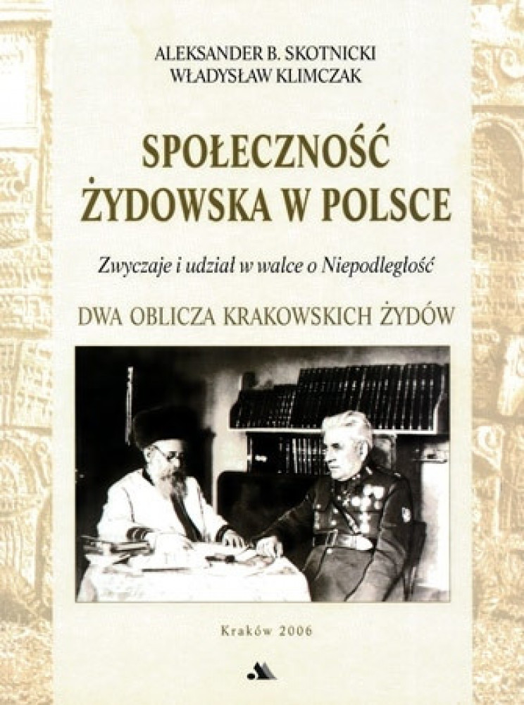 Społeczność żydowska w Polsce - Aleksander B. Skotnicki, Władysław Klimczak