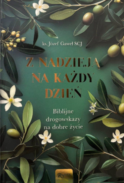 Z nadzieją na każdy dzień
