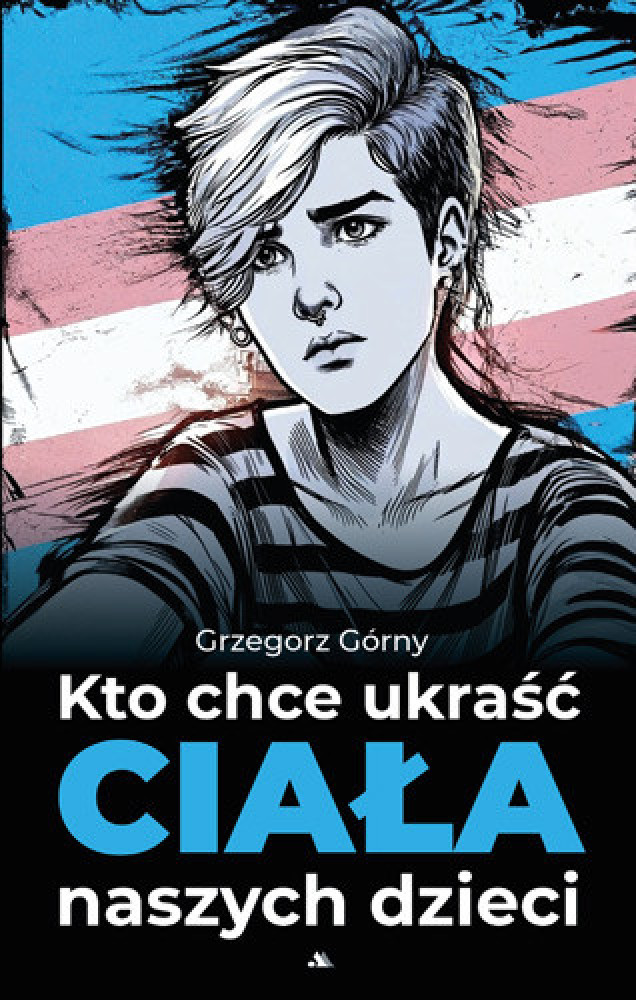 Kto chce ukraść dusze naszych dzieci + Kto chce ukraść ciała naszych dzieci