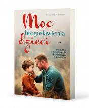 Moc błogosławienia dzieci - Mary Ruth Swope
