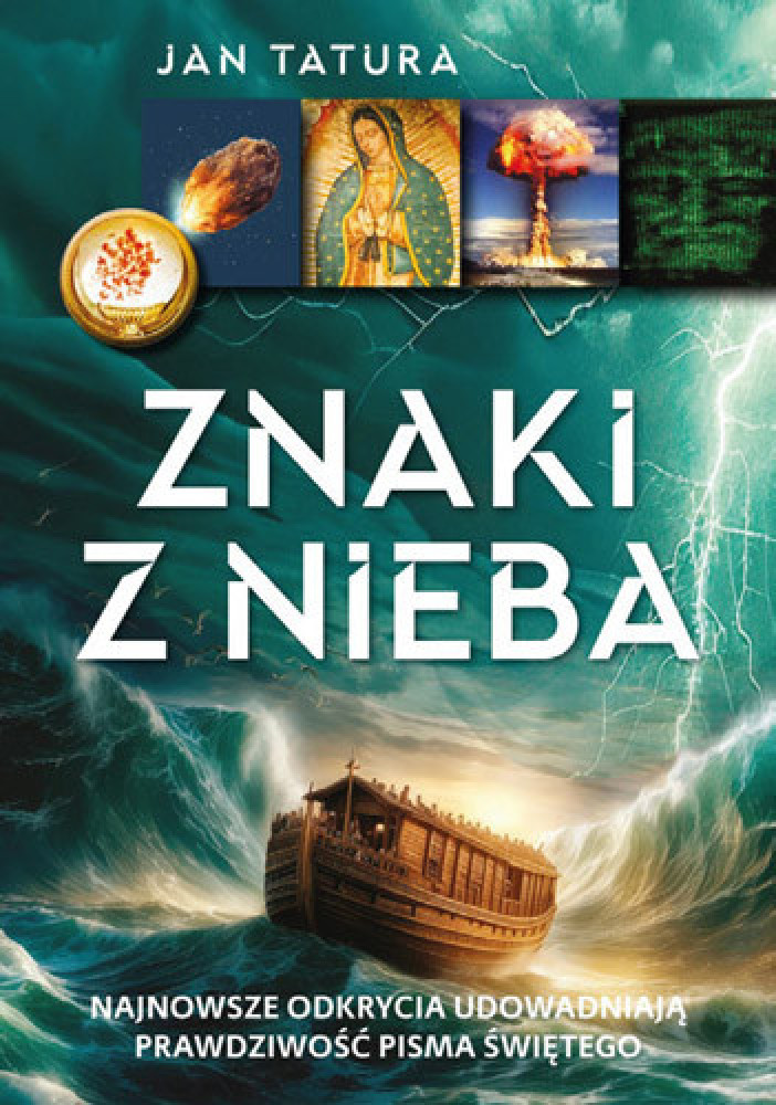 Znaki z Nieba - Jan Tatura : Literatura religijna