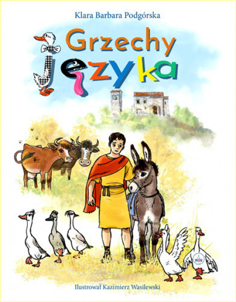 Grzechy języka - Klara Barbara Podgórska, Kazimierz Wasilewski : Książki religijne dla dzieci
