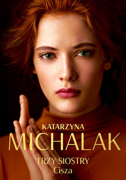 Trzy siostry. Cisza - Katarzyna Michalak