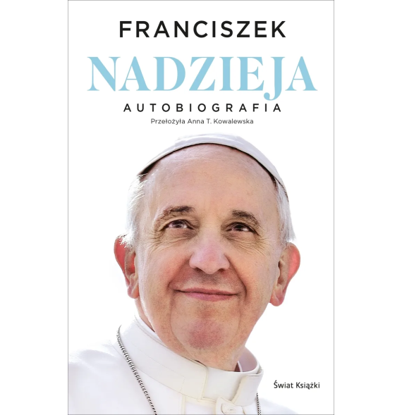 Nadzieja. Autobiografia -  Papież Franciszek - Jorge Mario Bergoglio