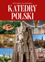 Katedry Polski - Bartłomiej Kaczorowski