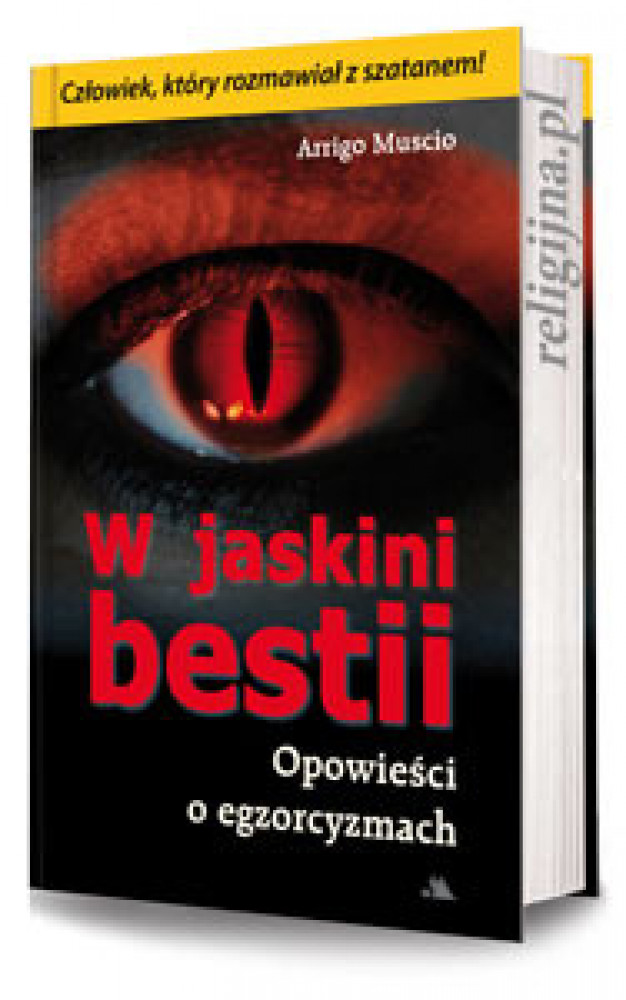 W jaskini bestii. Opowieści o egzorcyzmach