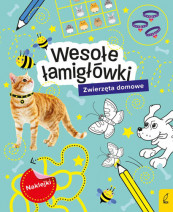 Zwierzęta domowe. Łamigłówki z naklejkami