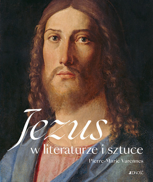 Jezus w literaturze i sztuce - Pierre-Marie Varenne : Albumy religijne