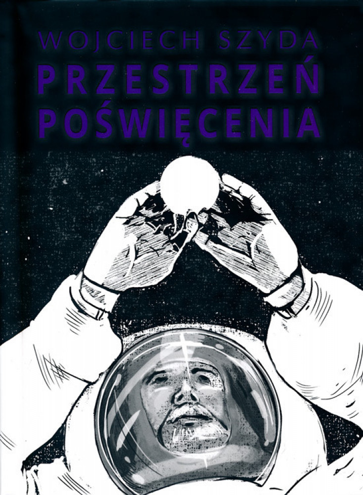 Przestrzeń poświęcenia - Wojciech Szyda