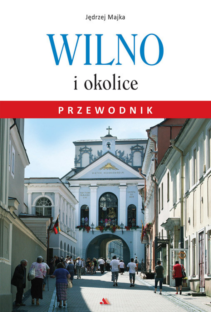 Wilno i okolice. Przewodnik - Jędrzej Majka