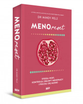 Menoreset. Stosuj post, kontroluj objawy menopauzy i poczuj się młodo - Mindy Pelz
