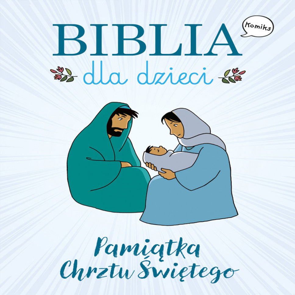 Biblia dla dzieci. Komiks - Pamiątka Chrztu Świętego