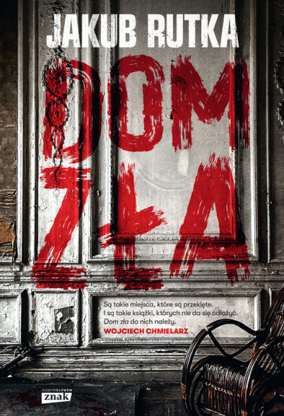 Dom zła - Jakub Rutka