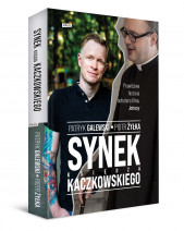 Synek księdza Kaczkowskiego - Patryk Galewski, Piotr Żyłka