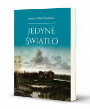 Jedyne światło - Justyna Chłap-Nowak : Poezja religijna
